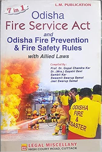 Odisha Fire Service Act & Odisha Fire Prevention and Fire Safety Rules with Allied Laws