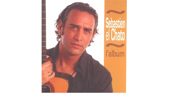 Garde La By Sebastien El Chato On Amazon Music Amazon Com