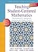 Teaching Student-Centered Mathematics: Developmentally Appropriate Instruction for Grades Pre-K (Volume I): 1 (Teaching Student-Centered Mathematics Series)