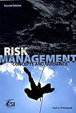 Risk Management: Concepts and Guidance, Fourth Edition