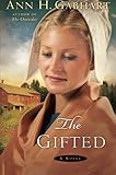 The Gifted: A Novel by Ann H. Gabhart