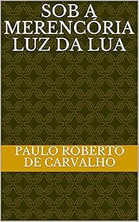 Livro Sob a merencória luz da Lua