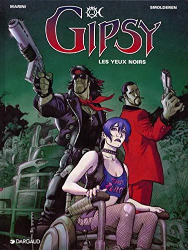 Gipsy. 4, Les yeux noirs by Thierry Smolderen, Marini