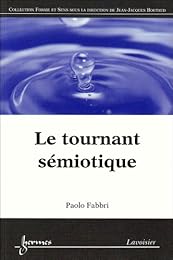 Le  tournant sémiotique