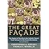 The Great Fa&ccedil;ade: The Regime of Novelty in the Catholic Church from Vatican II to the Francis Revolu