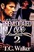 Premeditated Love 2 (A BWWM Romance) (Premeditated Love (A BWWM Romance))