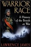 Book cover for Warrior Race: A History of the British at War