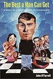 The Best a Man Can Get: A Novel of Fatherhood and its Discontents