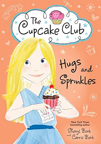 Hugs and Sprinkles (The Cupcake Club, 11)
