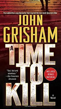 A Time to Kill by John Grisham