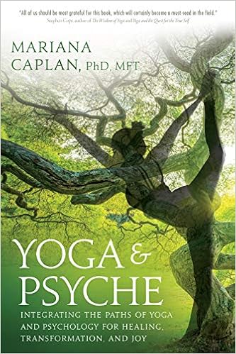 Yoga and Psyche: Integrating the Paths of Yoga and ...
