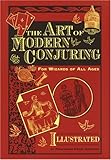 The Art of Modern Conjuring: For Wizards of All Ages by Henri Garenne