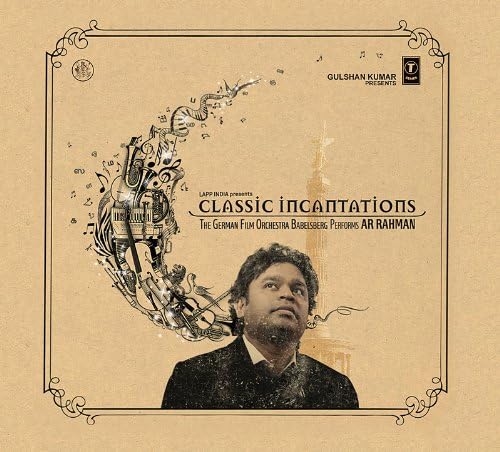 Classic Incantations-A R Rehman