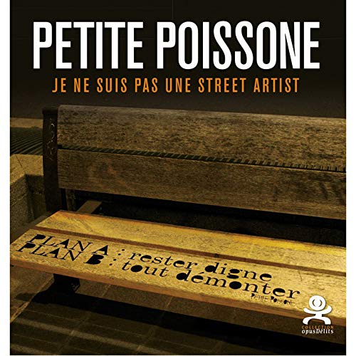 Petite poissone : Je ne suis pas une street artist by 