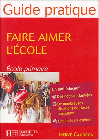 Faire aimer l'école