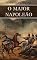 Livro O major Napoleão (Romance histórico)