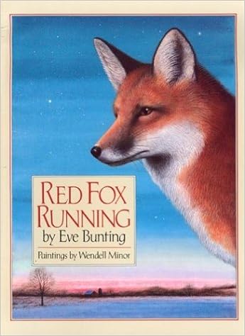 Red Fox Running Bunting Eve Minor Wendell 0046442797238 Amazon Com Books