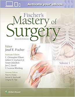 Fischer's Mastery of Surgery Fischer's Mastery of Surgery