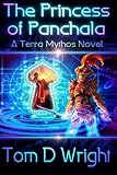 The Princess of Panchala: A TerraMythos Novel