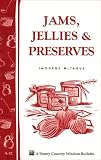 Jams, Jellies & Preserves: Storey Country Wisdom Bulletin A-32 by 