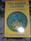 Sacred Cauldron (Llewellyn's World Magic Series) by 