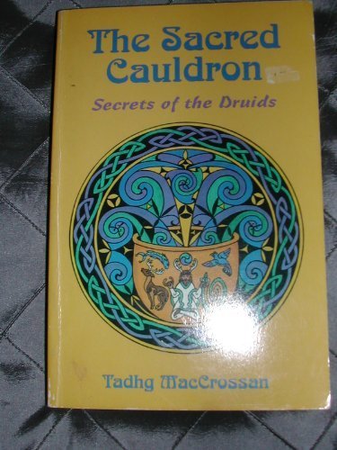 Sacred Cauldron (Llewellyn's World Magic Series) by Maccrossan