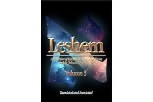 Leshem: A Selection of Hashkofic Teachings From the Leshem Shevo v’Achlamah, Volume 3