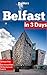 Belfast in 3 Days (Travel Guide 2017):A 72 Hours Perfect Plan with the Best Things to Do in Belfast,N.Ireland.: Where to Stay,Eat,Go Out and What to See in Belfast. How to Save Time and Money.