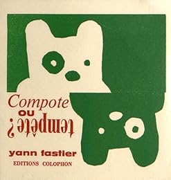 Compote ou Tempête ?