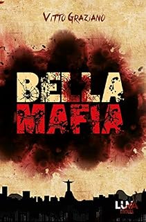 Livro Bella Máfia: Dinheiro se lava com Sangue