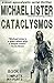 CATACLYSMOS Book 1 Parts 1-5: The Complete Book in 5 Parts: A Post-Apocalyptic Serial Thriller