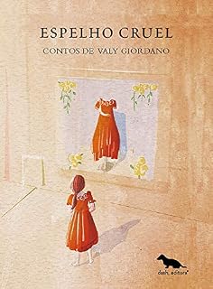 Livro Espelho Cruel: Contos de Valy Giordano