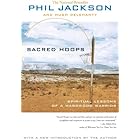 Sacred Hoops: Spiritual Lessons of a Hardwood Warrior