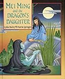 Front cover for the book Mei Ming and the Dragon's Daughter by Lydia Bailey