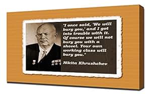Amazon.com: Nikita Khrushchev Quotes 1 - Canvas Art Print: Posters & Prints