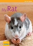My Rat (My Pet Series) by