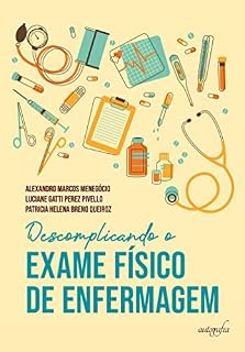 Livro Descomplicando o exame físico de enfermagem