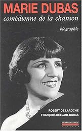 Marie Dubas, comédienne de la chanson
