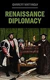 Renaissance Diplomacy