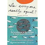 Is Everyone Really Equal?: An Introduction to Key Concepts in Social Justice Education (Multicultural Education Series)