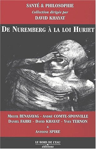 De Nuremberg à la loi Huriet