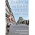 Diary of the Dark Years, 1940-1944: Collaboration, Resistance, and Daily Life in Occupied Paris