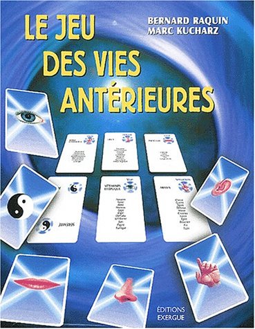 Le  jeu des vies antérieures