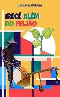 Livro IRECÊ ALÉM DO FEIJÃO