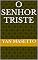 Livro O Senhor triste
