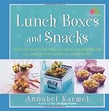 Boîtes à lunch et les collations: Plus de 120 recettes saines de délicieux sandwichs et des salades aux soupes chaudes et friandises sucrées