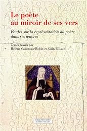 Le  poète au miroir de ses vers