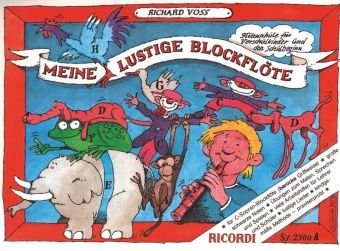 My Funny Recorder (Baroque Fingering) Volume 1 - Flute School for Preschool Children and Back to School - Course Flute ISBN 9783931788896 Soprano Recorder