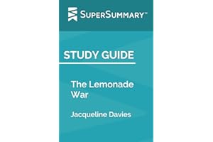 Study Guide: The Lemonade War by Jacqueline Davies (SuperSummary)