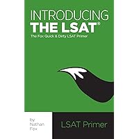 Introducing the LSAT: The Fox Test Prep Quick & Dirty LSAT Primer